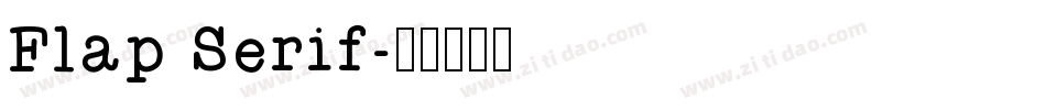 Flap Serif字体转换